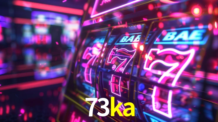 Slot Games 73ka